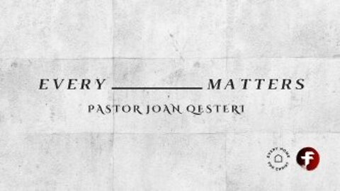 Every______Matters-06/26/22