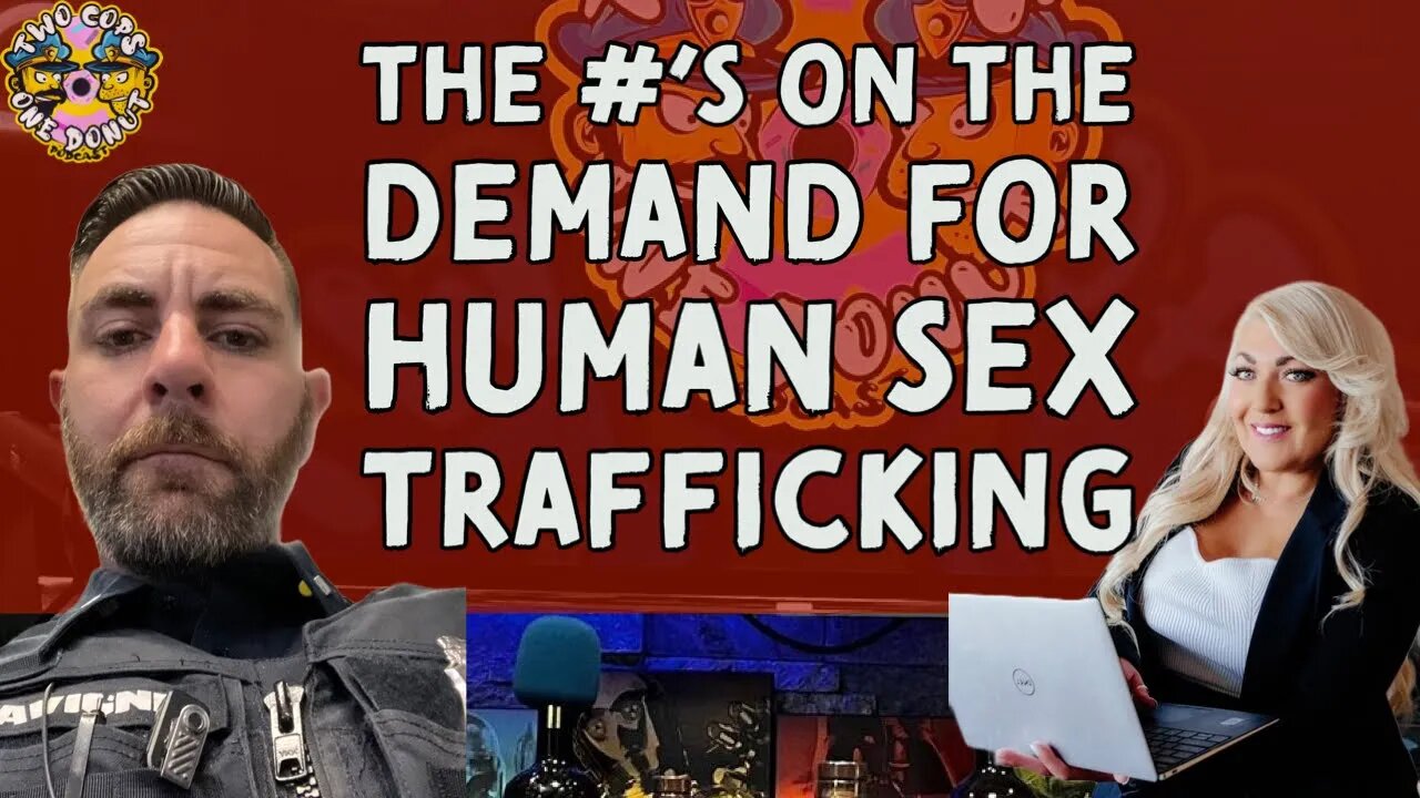 The Demand for Human Sex Trafficking is Higher than You Think