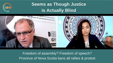 Is Justice Actually Blind? Court Injunction Bans All Protests in Nova Scotia, Canada