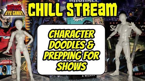 Chill Stream: Character Doodles & Prepping For Shows