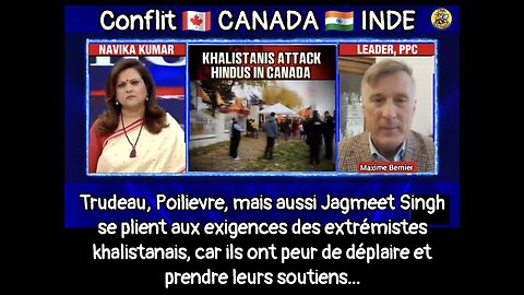 MAXIME BERNIER Conflit 🇨🇦 CANADA 🇮🇳 INDE