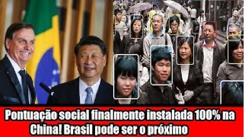 Pontuação social finalmente instalada 100% na China! Brasil pode ser o próximo