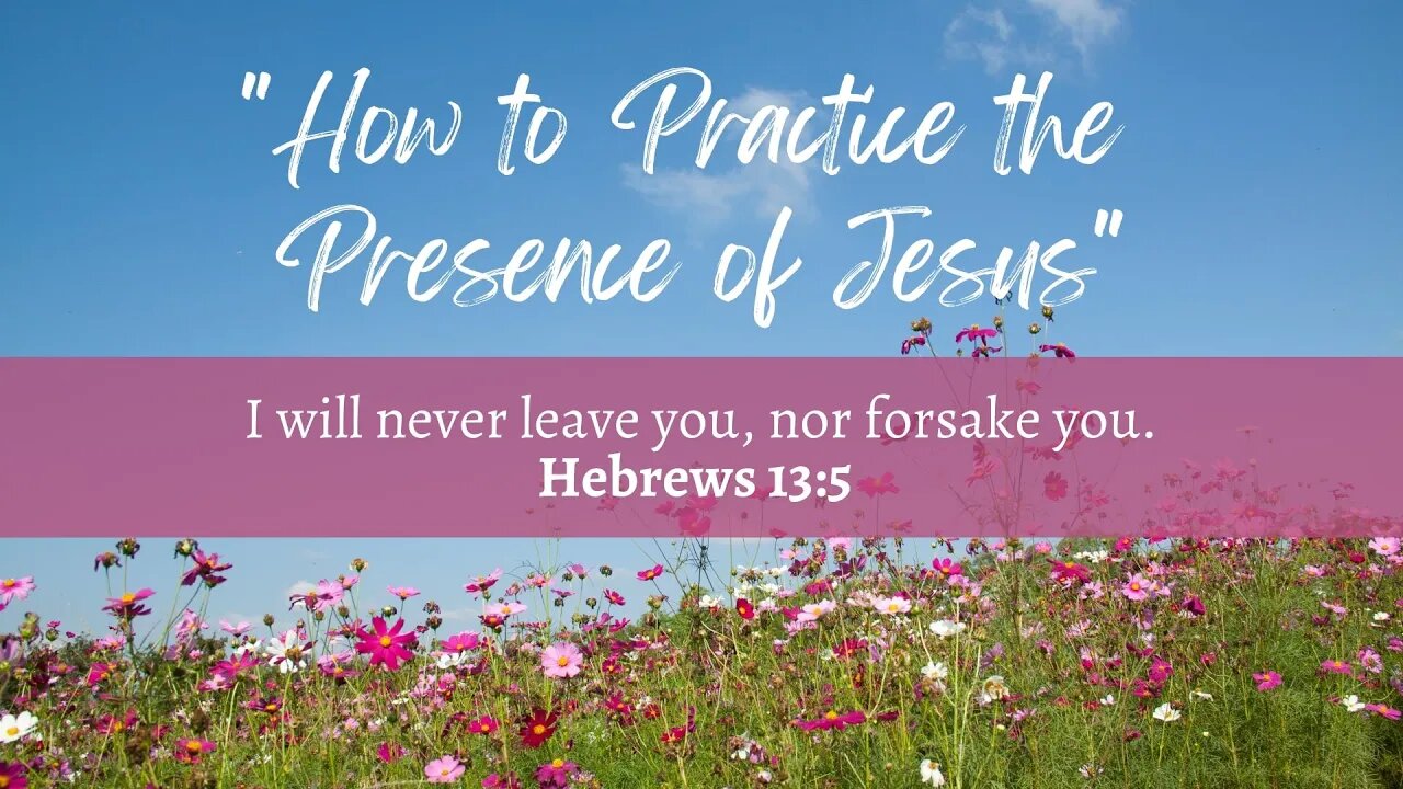 How to Practice the Presence of Jesus Part 2 | Pastor Leon Bible | Gospel Tabernacle Church