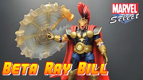 Beta Ray Bill - Marvel Select Action Figure Review