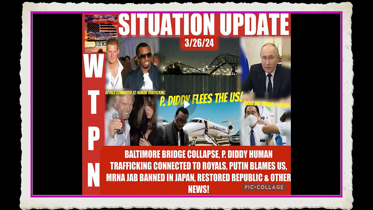 WTPN SITUATION UPDATE 3 26 24