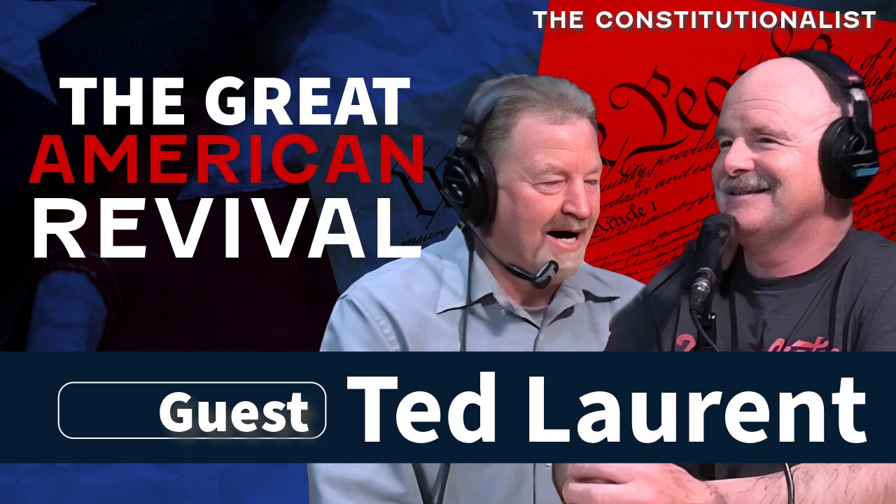 The Constitutionalist - Guest Ted Laurent