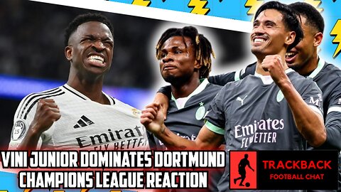 Reacting To Vini Jr Performance And Champions League Madness On X And Football News (TRACKBACK)