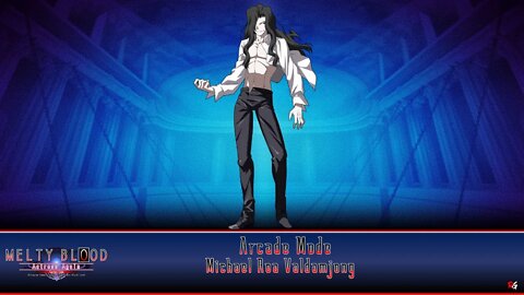 Melty Blood: Actress Again: Current Code: Arcade Mode - Michael Roa Valdamjong