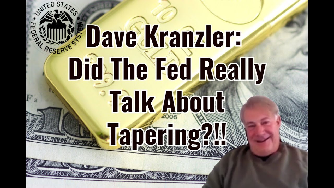 Dave Kranzler: Did The Fed Really Talk About Tapering?!!