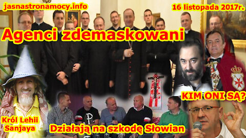 Agenci zdemaskowani Działają na szkodę Słowian-Lehii KIM ONI SĄ