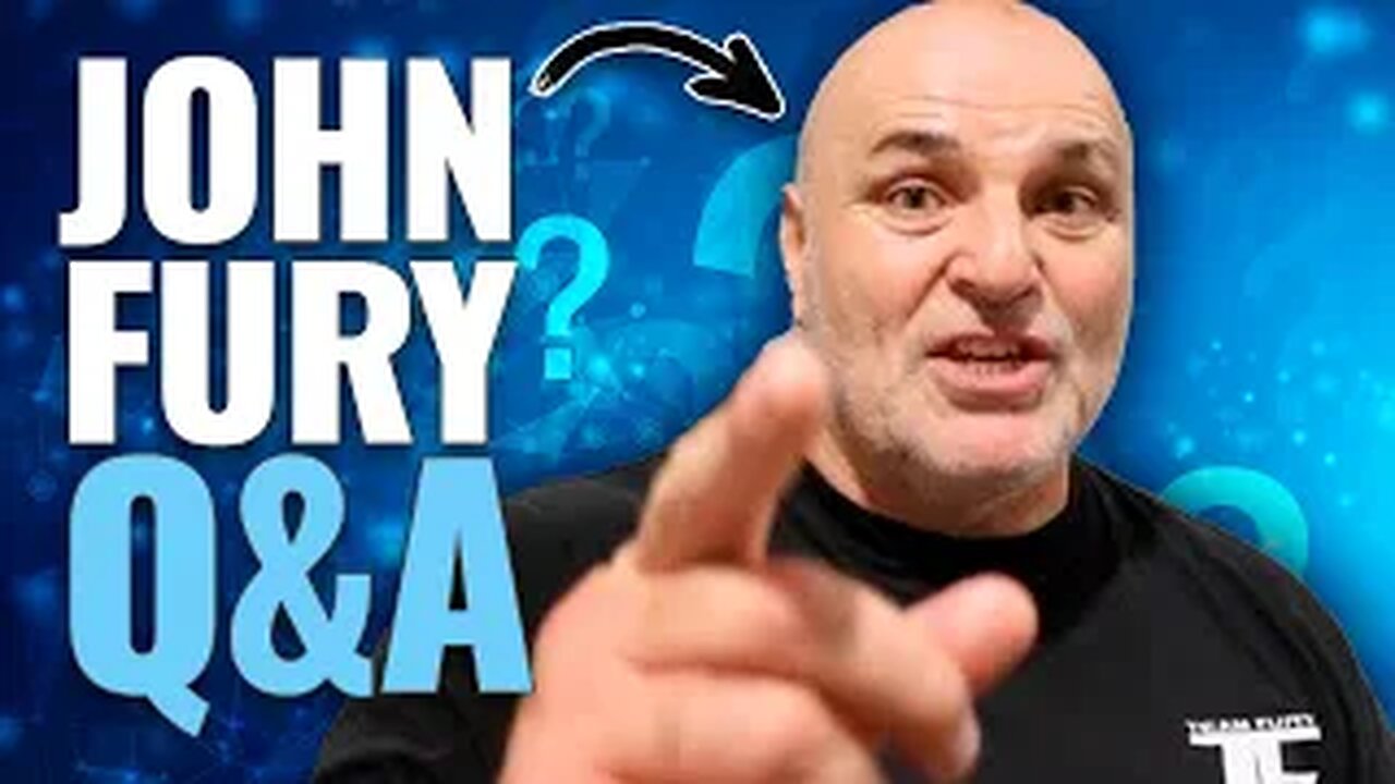 John Fury Quick Fire Q&A