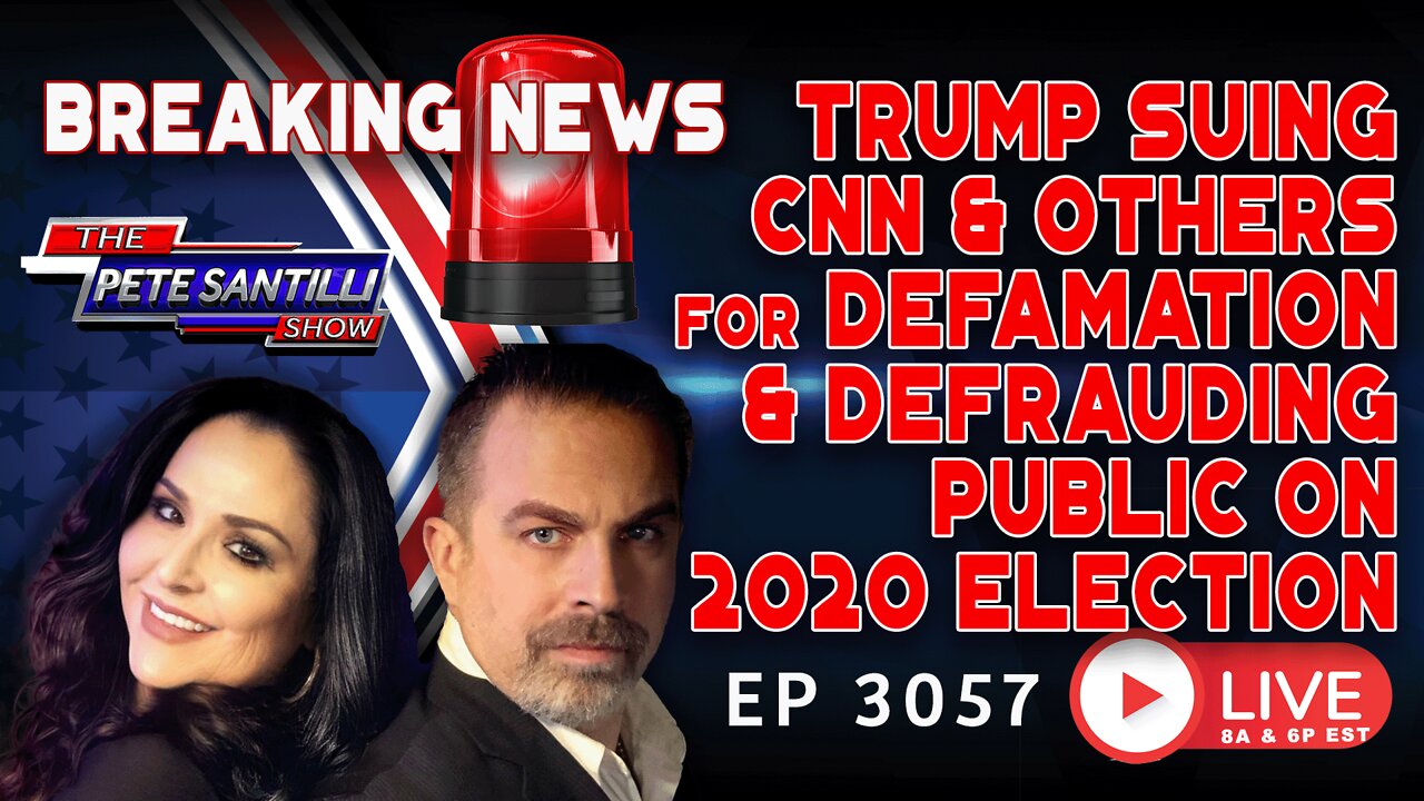 BREAKING: Trump Suing CNN & others ‘who defrauded the public’ regarding 2020 election | EP 3057-6PM