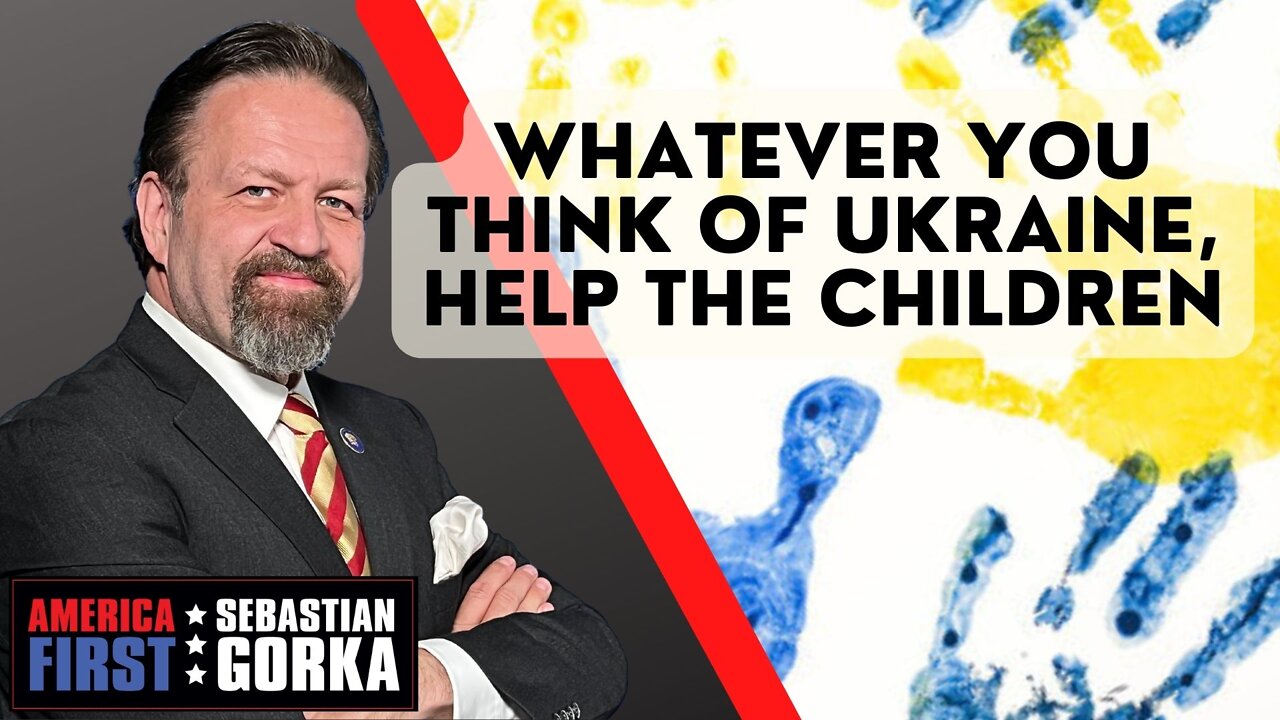 Whatever you think of Ukraine, Help the Children. Tom Tradup with Sebastian Gorka