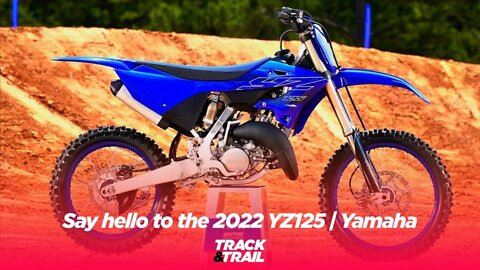 Say hello to the 2022 YZ125 | Yamaha