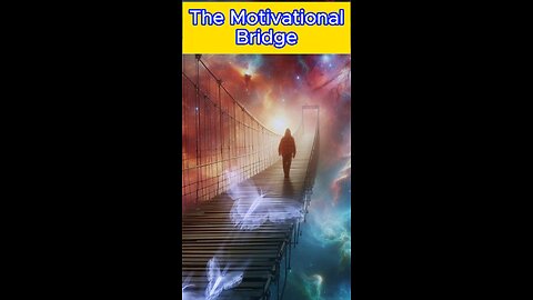 Bridge the Gap: From Doubt to Dare