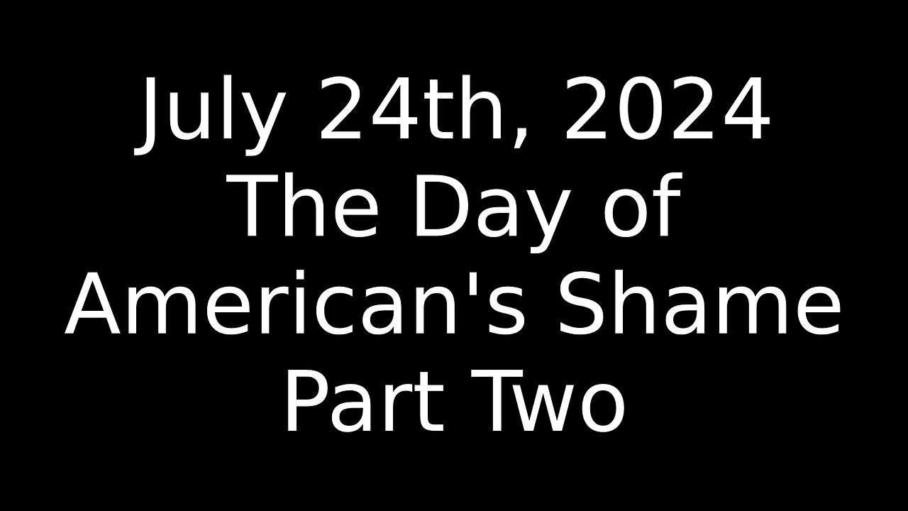 The Day of American's Shame Part Two