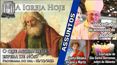 A Igreja Hoje - Programa do dia 02/12/2022