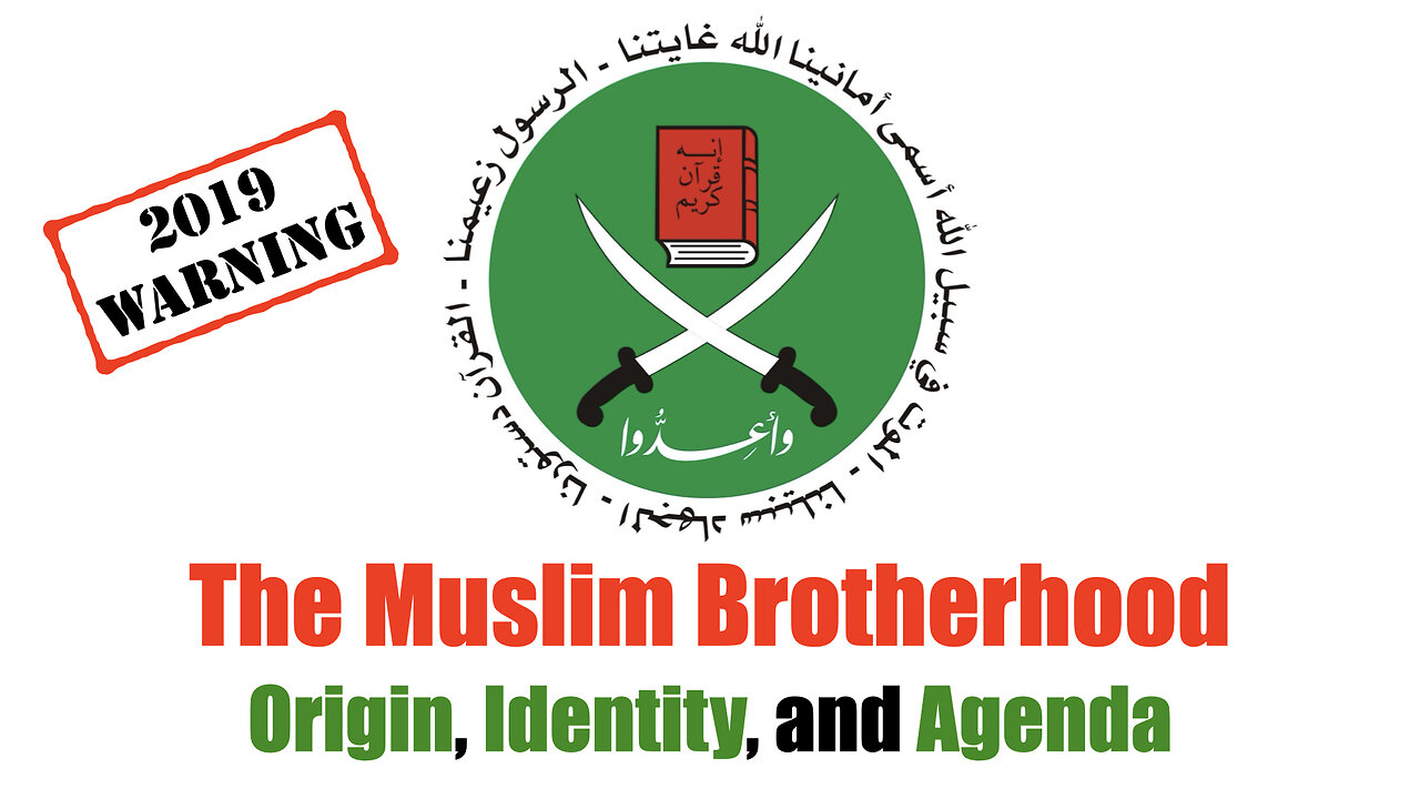 The Muslim Brotherhood: Origin, Identity, and Agenda