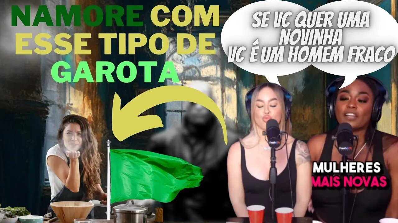 as top 8 GREEN FLAGS | você deveria SAIR com essas MULHERES (teste de relacionamento)