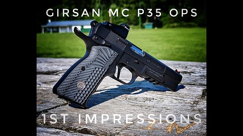 Girsan MC P35 OPS 1st Impressions