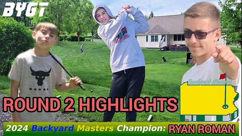 Round 2 Highlights | 2024 Backyard Masters | BYGT