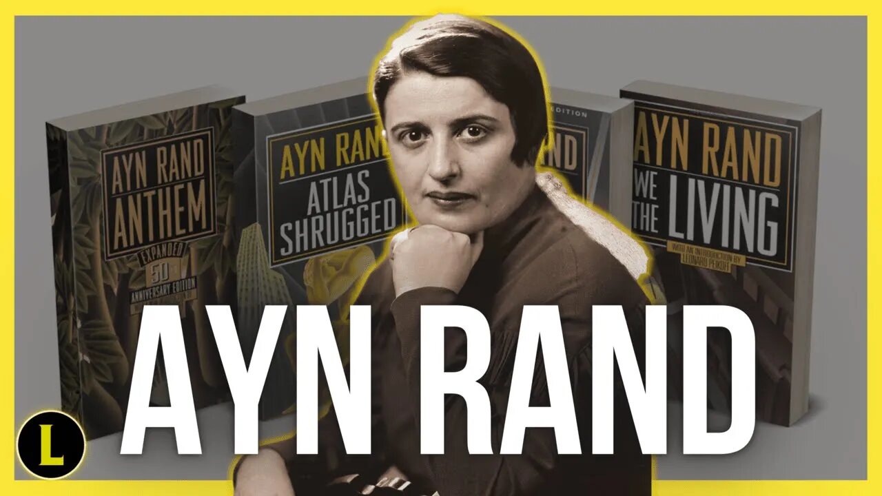 Você sabe quem foi AYN RAND?