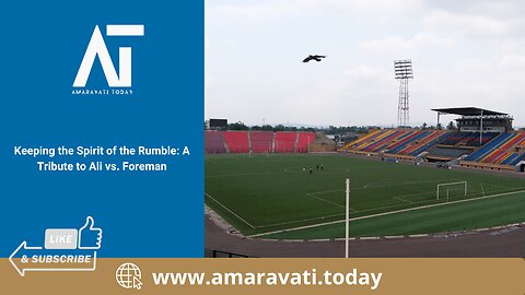 Keeping the Spirit of the Rumble A Tribute to Ali vs Foreman | Amaravati Today