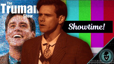 Showtime! | The Truman Show