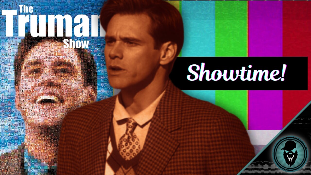 Showtime! | The Truman Show