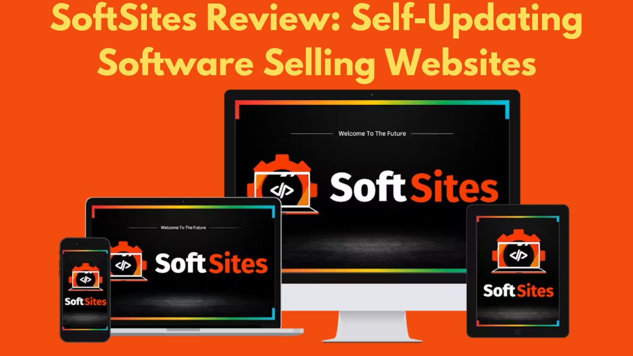 SoftSites Review: Self-Updating Software Selling Websites