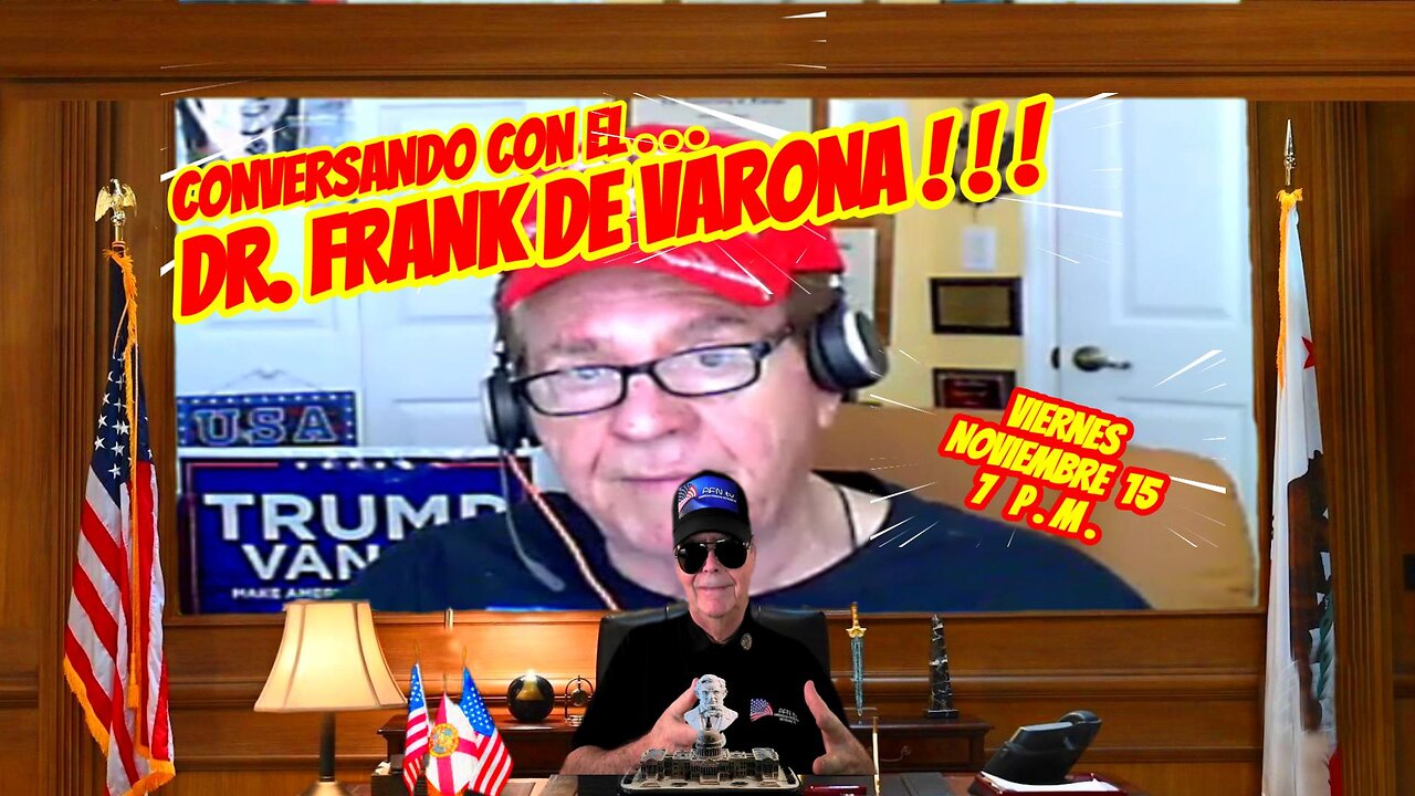 CONVERSANDO CON EL DR. FRANK DE VARONA - 11.15 * 7 PM