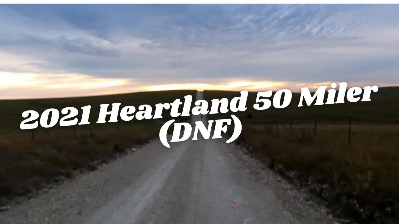 Ep. 5 | 2021 Heartland 50 Miler (DNF) | Cassoday, Kansas