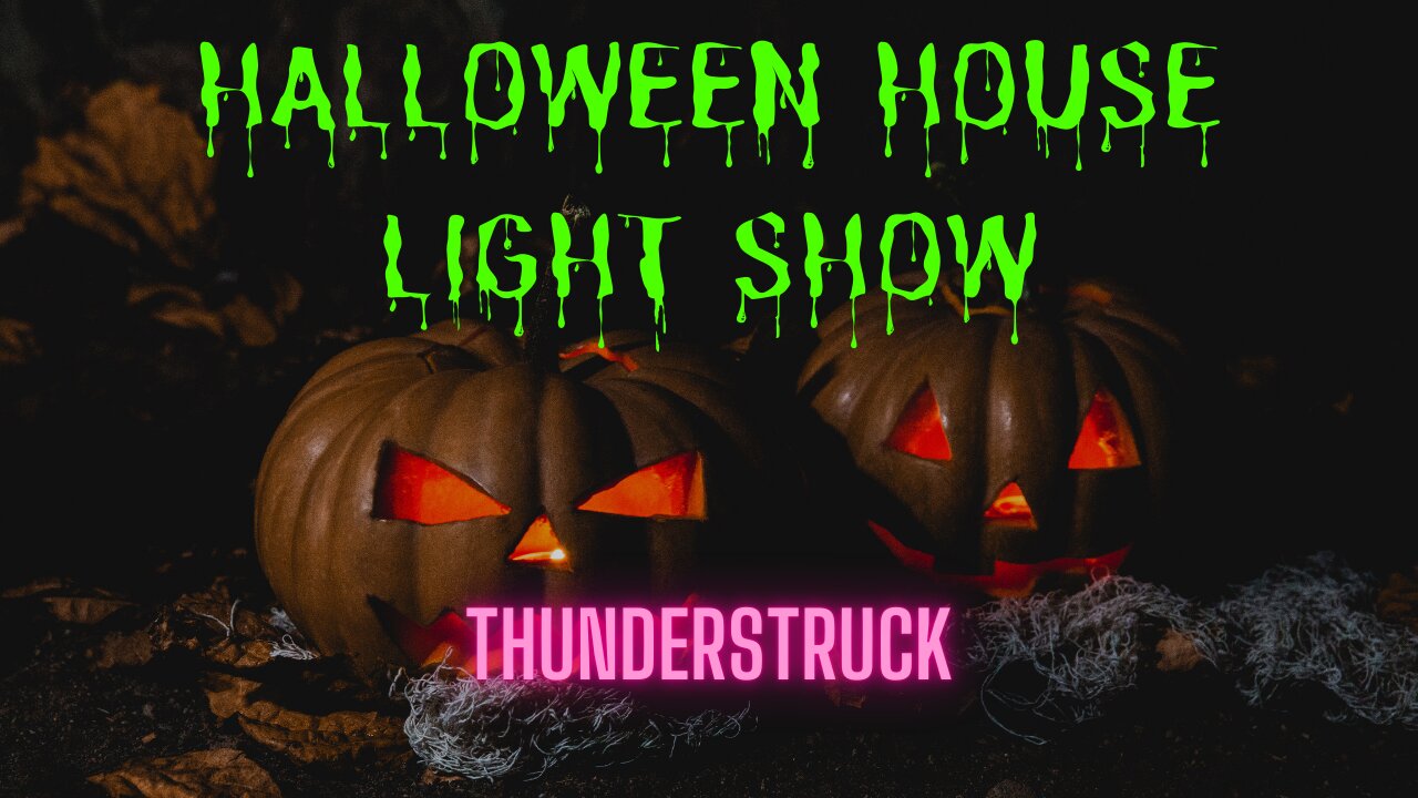 Halloween Light Show - Thunderstruck