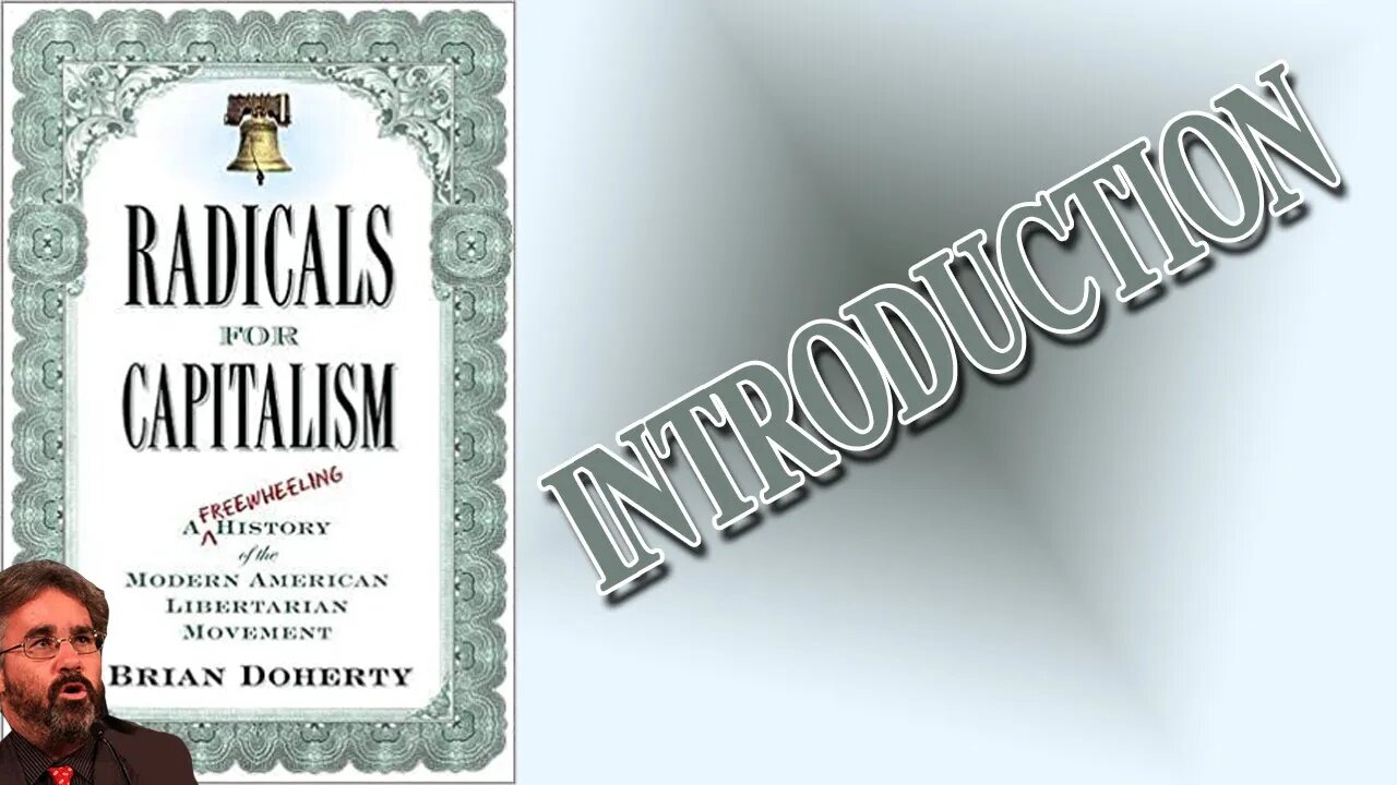 Patron Only: Radicals for Capitalism - Introduction