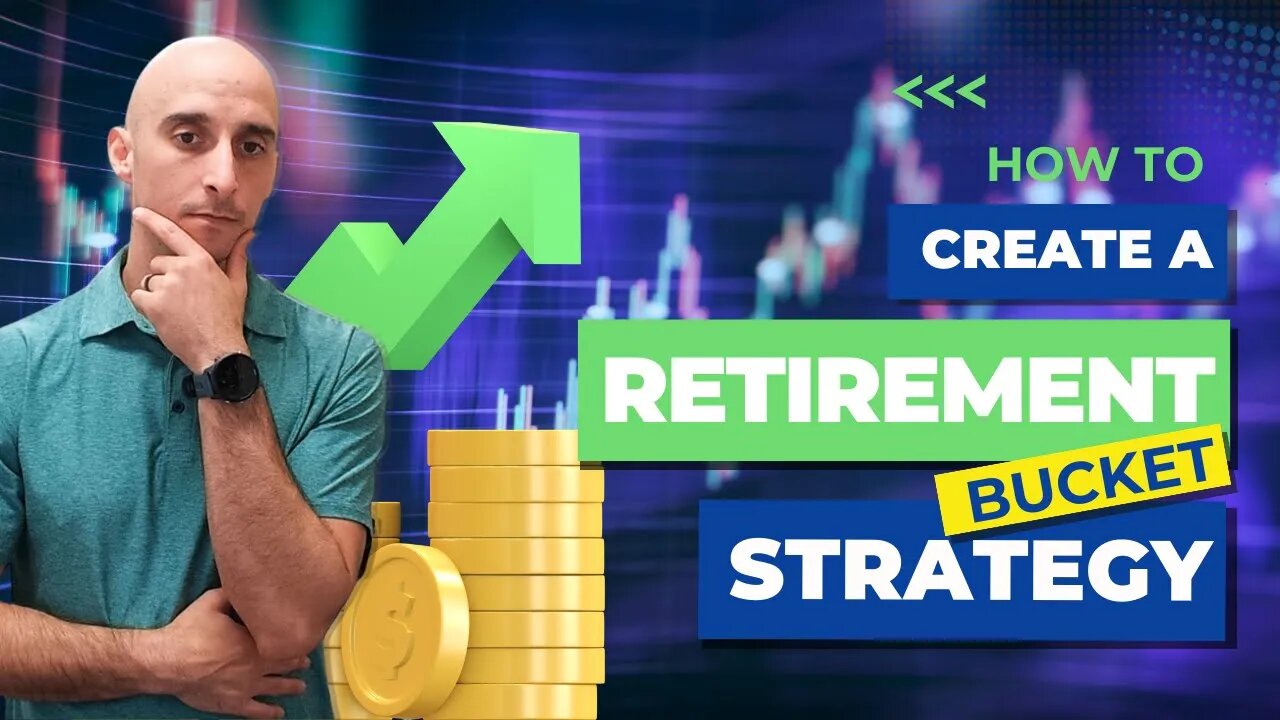 My Favorite Retirement Distribution Strategy - The Bucket System