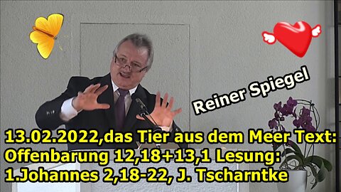 Das Tier aus dem Meer Text: Offenbarung 12,18+13,1 Lesung: 1.Johannes 2,18-22,: J. Tscharntke
