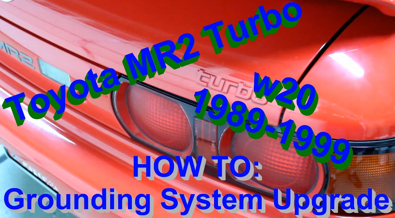 How To: Turbo Toyota MR2 Grounding System Upgrade Fat Guy Builds