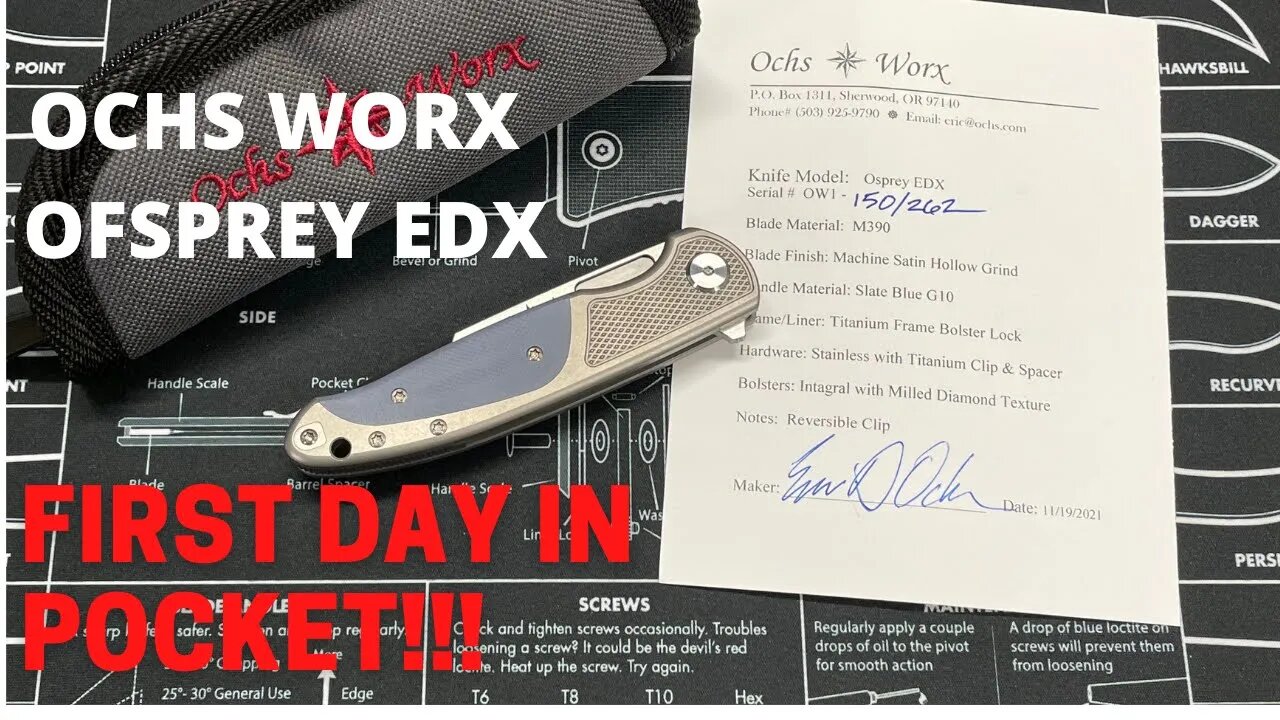 OCHS WORX OSPREY EDX FIRST DAY IN POCKET (re-upload)