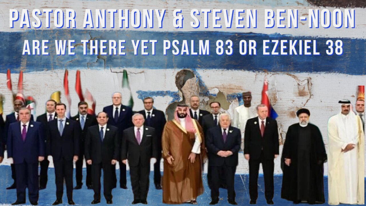 Tuesday Night Live, With Steven Ben-Nun "Psalm 83 Ezekiel 38"