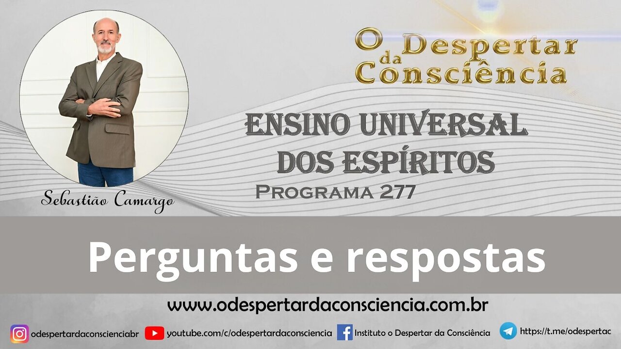 ENSINO UNIVERSAL DOS ESPÍRITOS - PROGRAMA 277.