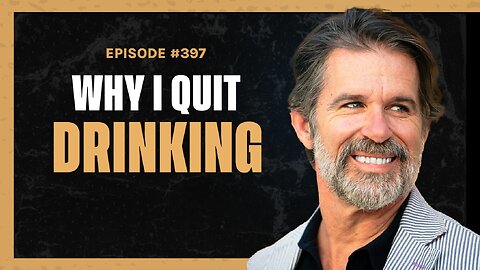 WHY I DUMPED DRINKING