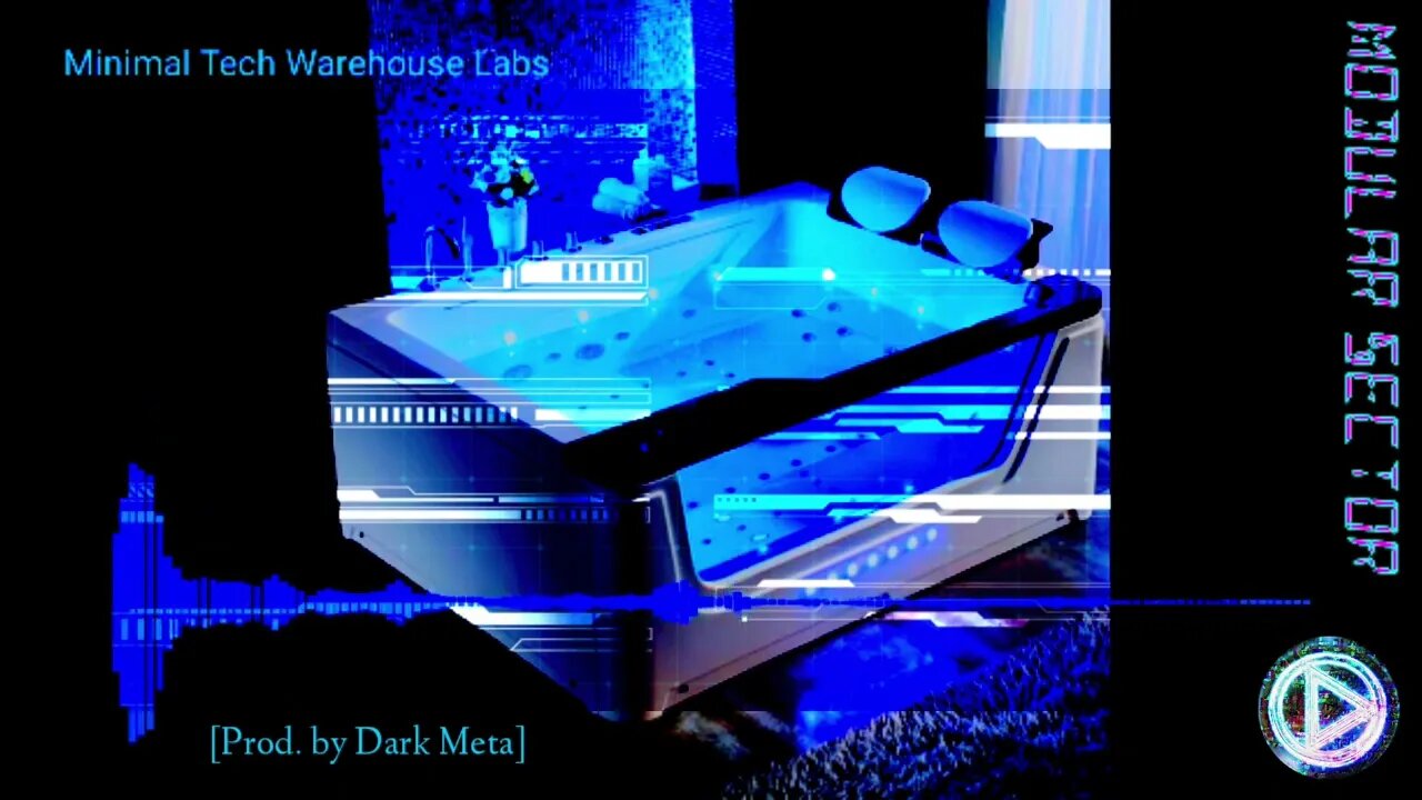 MODULAR SECTOR (Minimal Tech Warehouse Labs) Prod. by Dark Meta