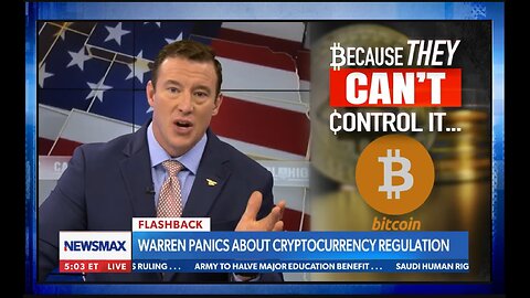 Carl Higbie exposes why the government is afraid of Bitcoin