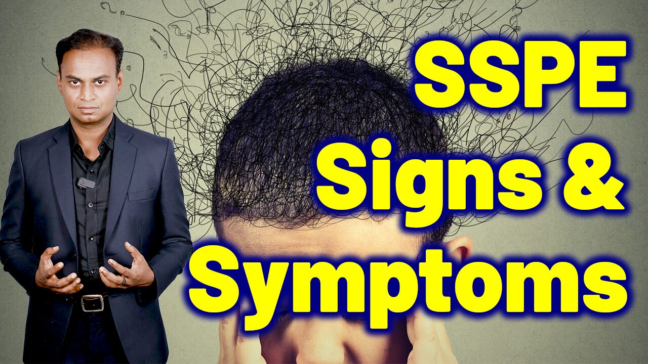 Signs and Symptoms of SSPE ? Subacute Sclerosing Panencephalitis Measels | Treatment Cure Relief