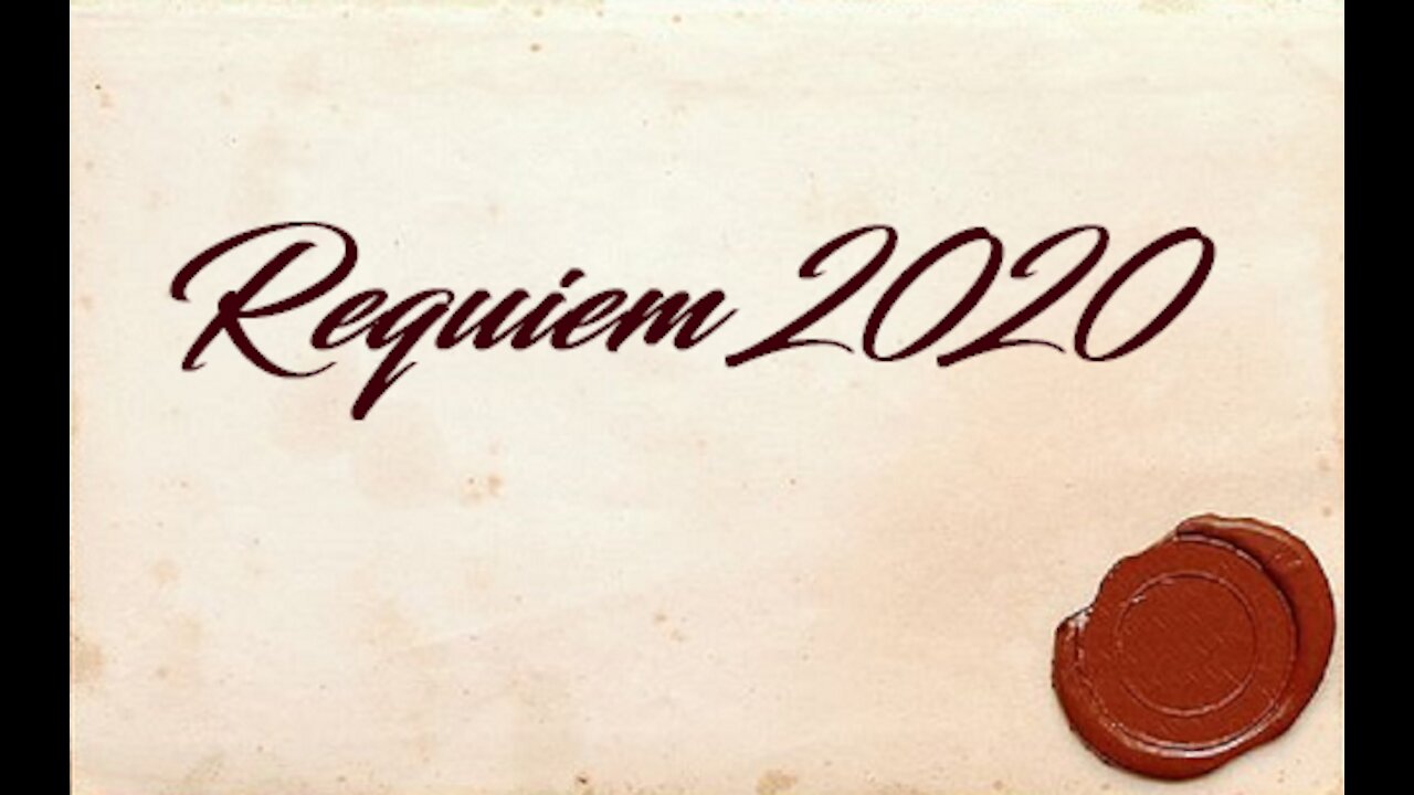 Requiem Twenty Twenty