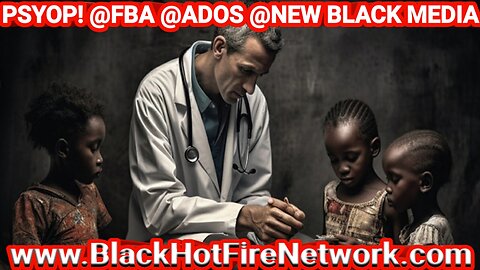 PSYOP! @FBA @ADOS @ NEW BLACK MEDIA