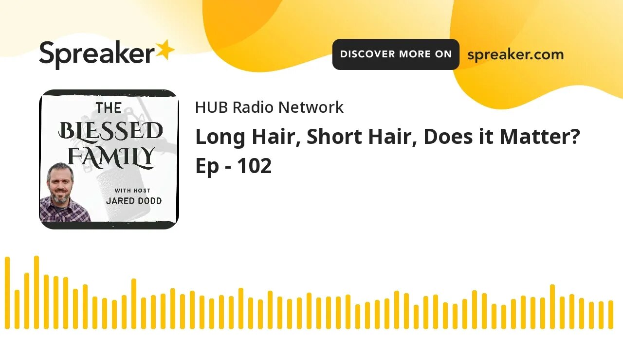 Long Hair, Short Hair, Does it Matter? Ep - 102