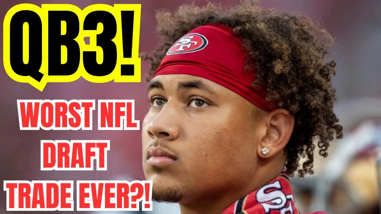 Trey Lance DEMOTED to 49ers' QB3. Without a DOUBT One Of The WORST NFL DRAFT TRADES EVER!