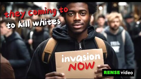 KILLER INVASION OF WHITE NATIONS - THIS IS THE GREAT RESET 🔥