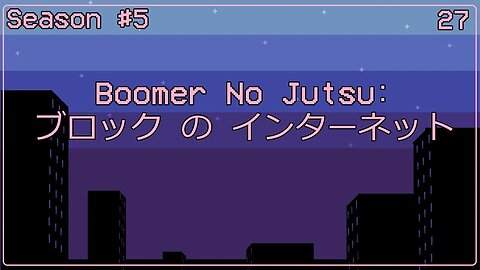 Boomer No Jutsu: ブロック の インターネット - Ngomongin Apa Aja Boleh, Season 5, Episode 27